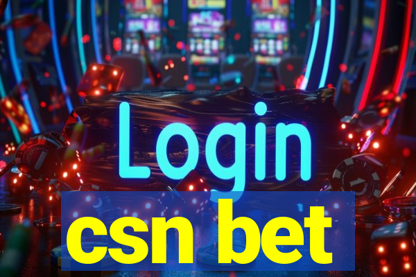 csn bet